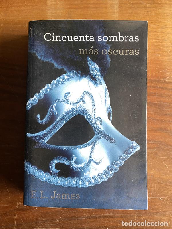 B&uuml;cher: Cincuenta sombras mas oscuras - James E.L.