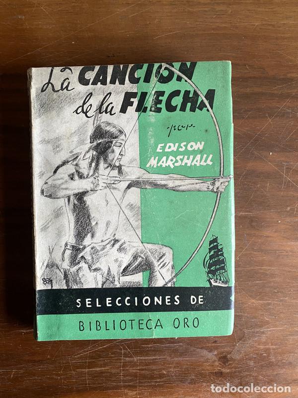 Libros: La Cancion de la Flecha - Marshall Edison