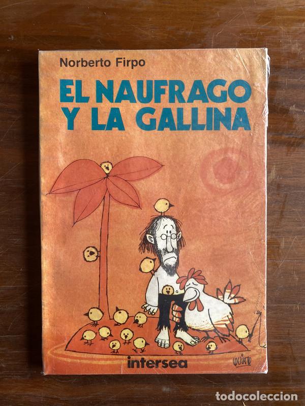 Libros: El naufrago y la gallina - Firpo Norberto
