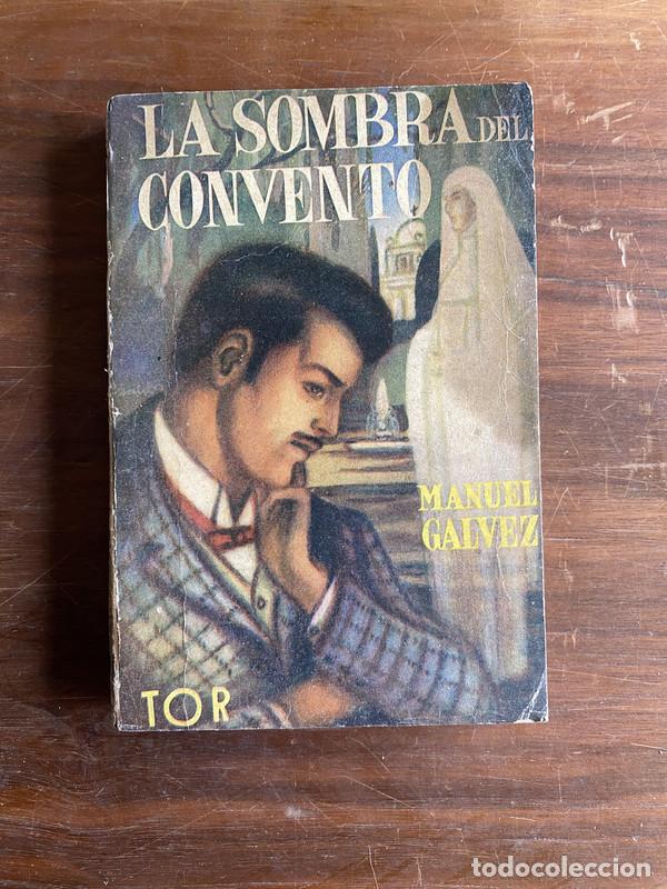 Libros: La sombra del convento - Galvez Manuel