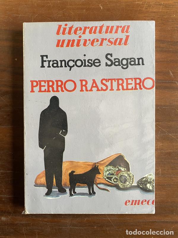 Libros: Perro Rastrero - Sagan Fran&ccedil;oise