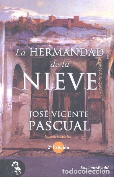 Libros: La hermandad de la nieve- 9788494830792