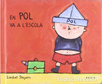 Libros: En Pol va a l'escola- 9788447910991