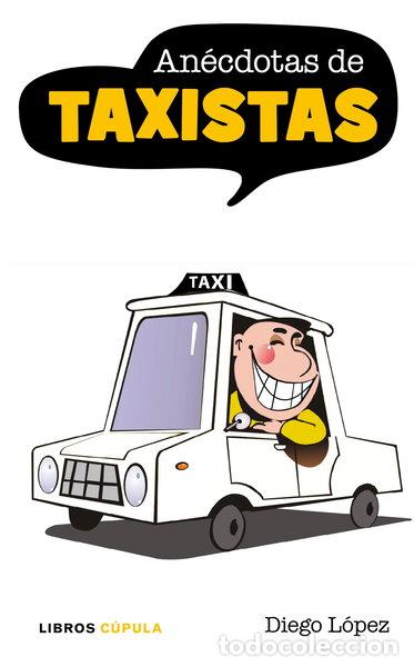 Libros: An&eacute;cdotas de taxistas- 9788448067793