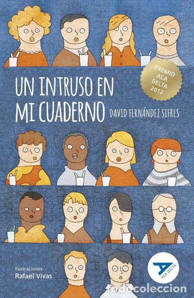 Libros: Un intruso en mi cuaderno- 9788414041079