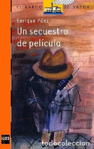 Libros: Un secuestro de pel&iacute;cula- 9788434846630