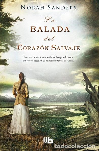 Livres: La balada del coraz&oacute;n salvaje- 9788490700037