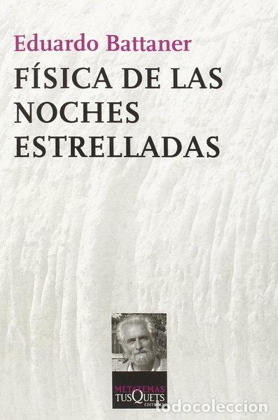 books: F&iacute;sica de las noches estrelladas- 9788472234611