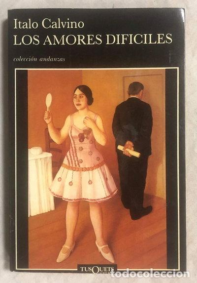 Libros: Los amores dif&iacute;ciles- 9788472231092