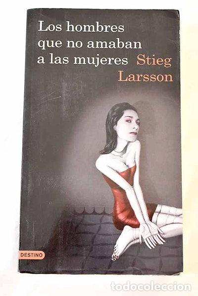 Libros: Los hombres que no amaban a las mujeres- 9788423340446