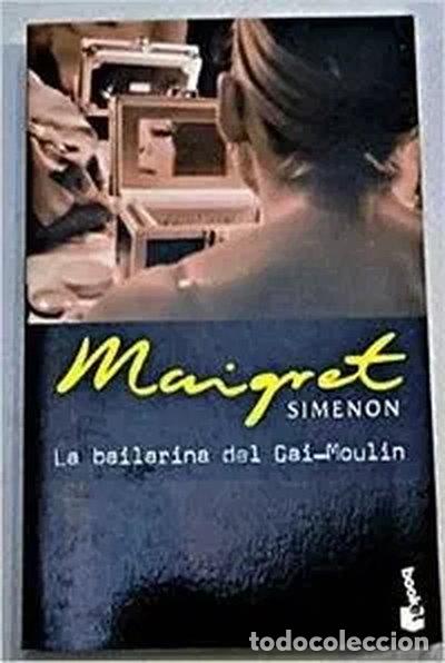 Libros: La bailarina del Gai-Moulin- 9788496171091