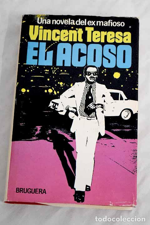 Libros: El acoso: Teresa, Vincent Charles.- Teresa, Vincent Charles
