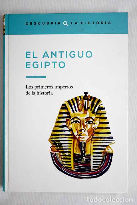 Libros: El antiguo Egipto y las civilizaciones mesopot&aacute;micas: los primeros imperios de la historia