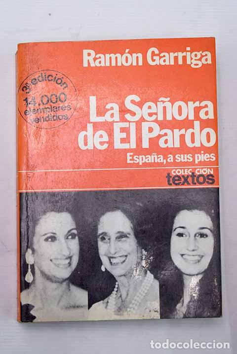 Libros: La se&ntilde;ora de El Pardo.- Garriga, Ram&oacute;n