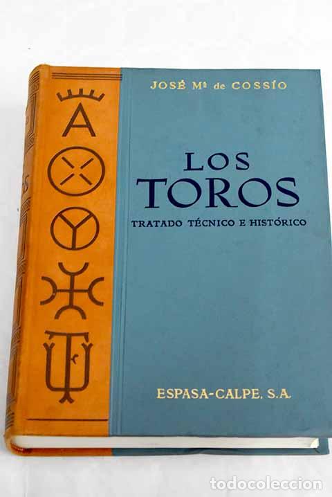 Libros: Los toros: tratado t&eacute;cnico e hist&oacute;rico, tomo V.- Coss&iacute;o, Jos&eacute; Mar&iacute;a de