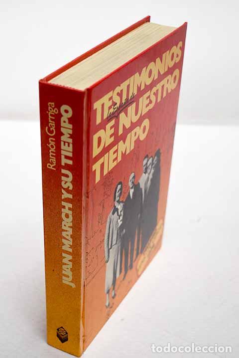 Libros: Juan March y su tiempo.- Garriga, Ram&oacute;n