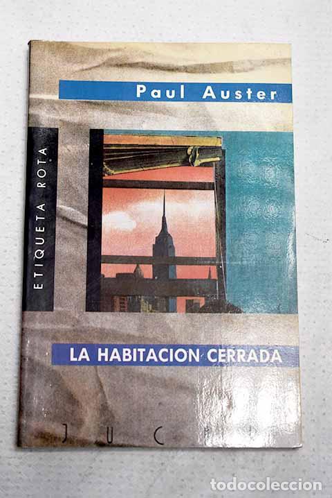 Libros: La habitaci&oacute;n cerrada.- Auster, Paul