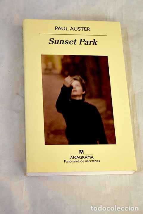 Livres: Sunset Park: Auster, Paul.- Auster, Paul