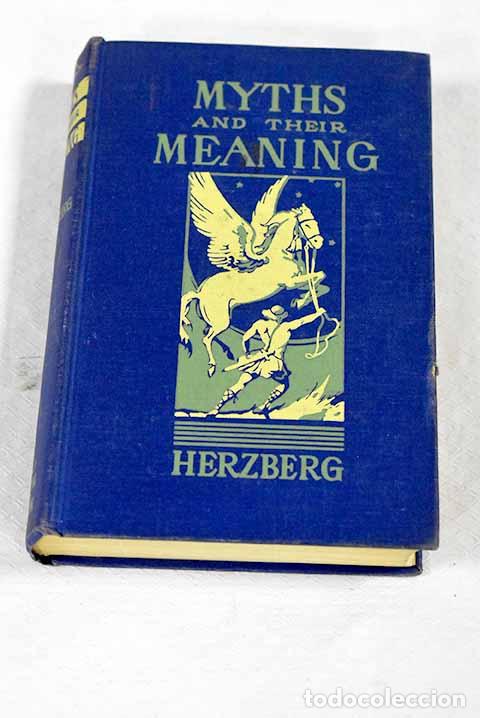 Livros em segunda m&atilde;o: Myths and their meaning.- Herzberg, Max J.