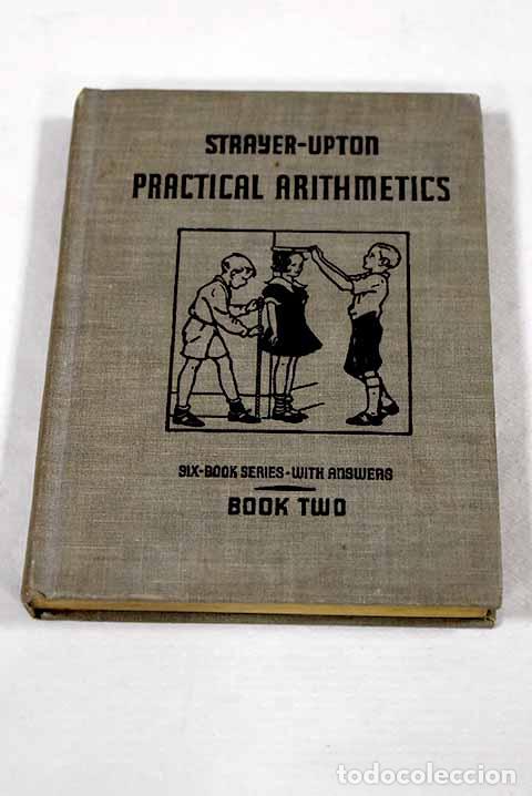 Livros em segunda m&atilde;o: Strayer-upton practical Arithmetics, libro II.- Drayton Strayer, George
