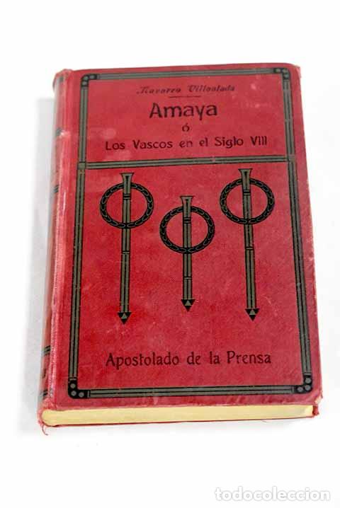 Livros em segunda m&atilde;o: Amaya &oacute; Los vascos en el siglo VIII, tomo III.- Navarro Villoslada, Francisco