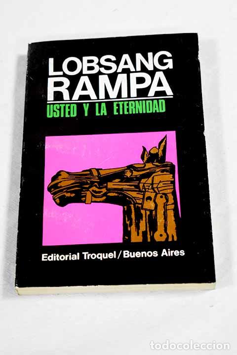 Libri di seconda mano: Usted y la eternidad.- Lobsang Rampa, T.