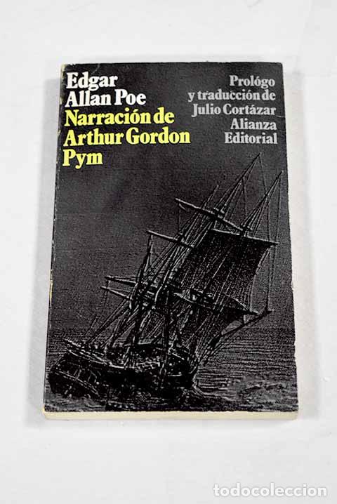 Libri di seconda mano: Narraciones de Arthur Gordon Pym de Nantucket.- Poe, Edgar Allan