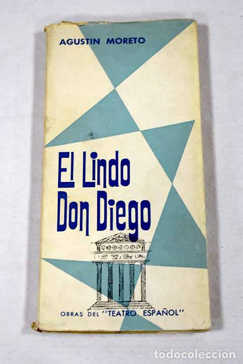 Libri di seconda mano: El lindo don Diego: Garc&iacute;a Nieto, Jos&eacute;.- Garc&iacute;a Nieto, Jos&eacute;