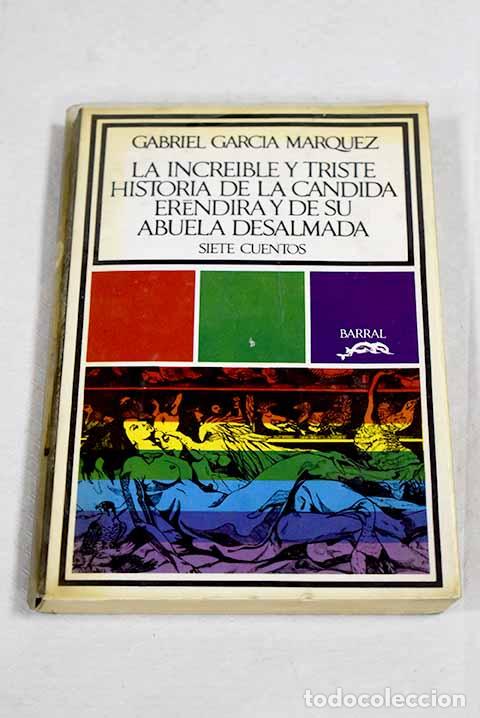 Livros em segunda m&atilde;o: La incre&iacute;ble y triste historia de la candida Er&eacute;ndira y de su abuela desalmada: Siete cuentos