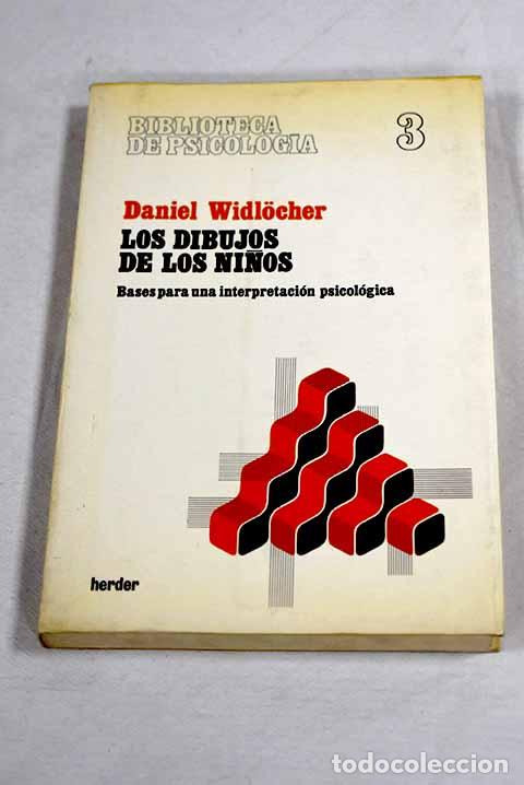 Livros em segunda m&atilde;o: Los dibujos de los ni&ntilde;os: bases para una interpretaci&oacute;n psicol&oacute;gica.- Widlocher, Daniel