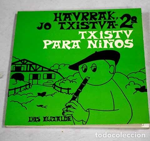 Livros em segunda m&atilde;o: Haurrak jo txistua, 2&ordm;: = Txistu para ni&ntilde;os