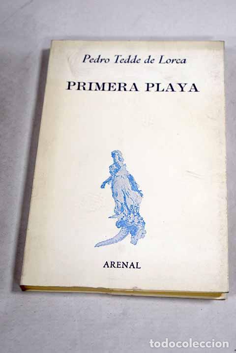 Livros em segunda m&atilde;o: Primera playa: Tedde de Lorca, Pedro.- Tedde de Lorca, Pedro