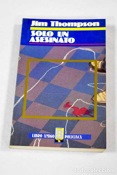 Livros em segunda m&atilde;o: S&oacute;lo un asesinato: Thompson, Jim.- Thompson, Jim
