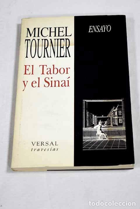 Livros em segunda m&atilde;o: El Tabor y el Sina&iacute;: Tournier, Michel.- Tournier, Michel