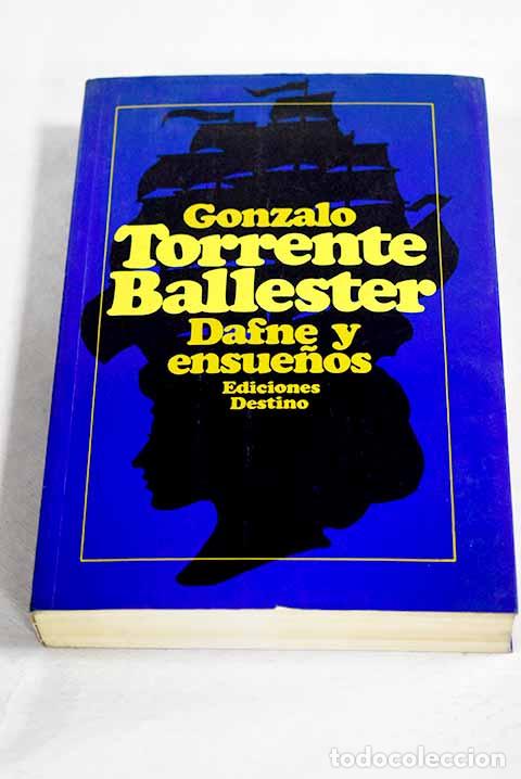 Livros em segunda m&atilde;o: Dafne y ensue&ntilde;os: Torrente Ballester, Gonzalo.- Torrente Ballester, Gonzalo