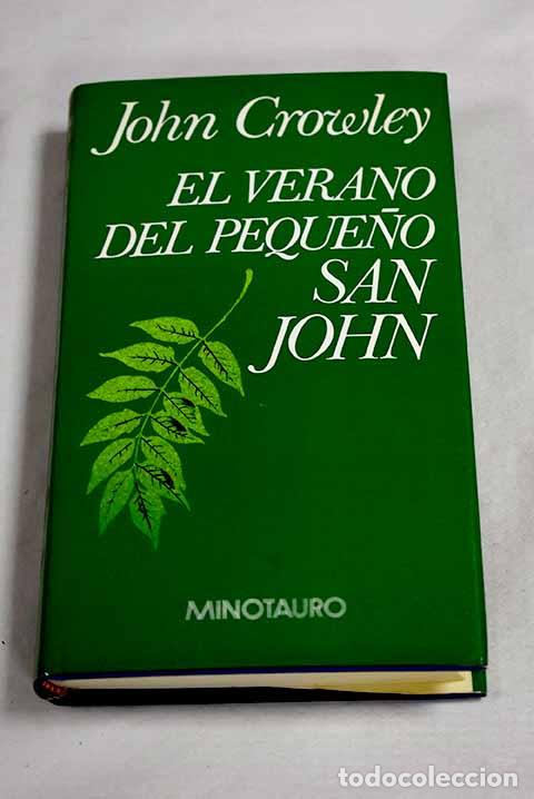 Livros em segunda m&atilde;o: El verano del peque&ntilde;o San John.- Crowley, John