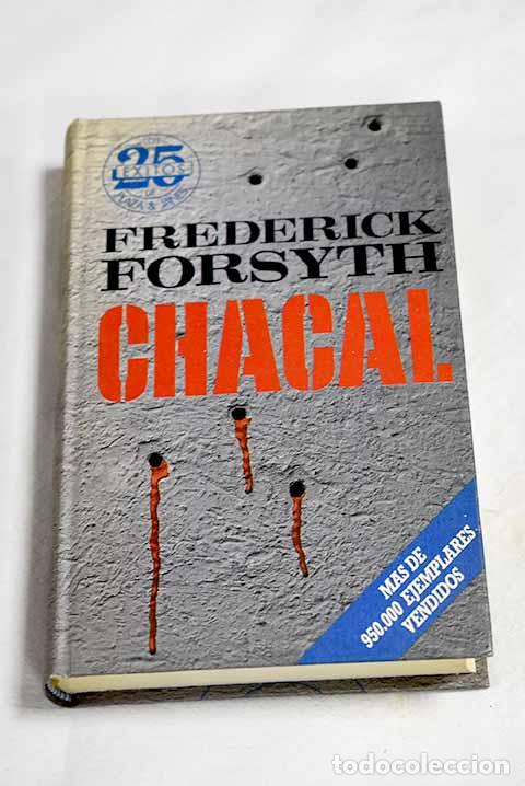 Livros em segunda m&atilde;o: Chacal: Forsyth, Frederick.- Forsyth, Frederick
