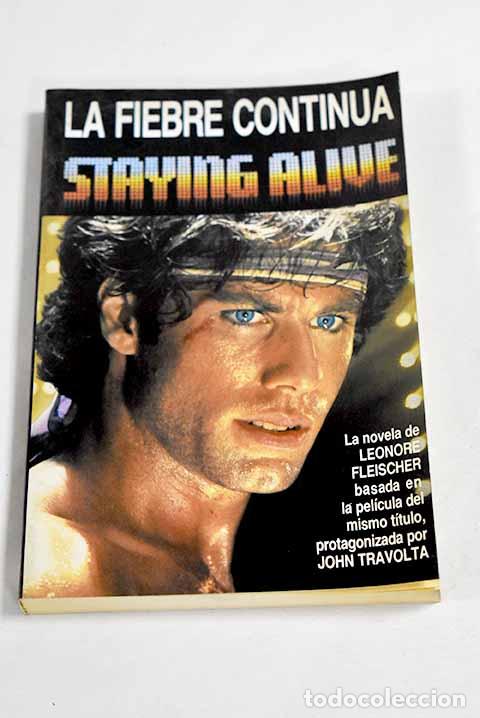 Livros em segunda m&atilde;o: La fiebre contin&uacute;a: Fleischer, Leonore.- Fleischer, Leonore