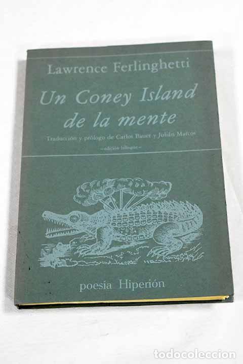 Libros: Un Coney Island de la mente.- Ferlinghetti, Lawrence