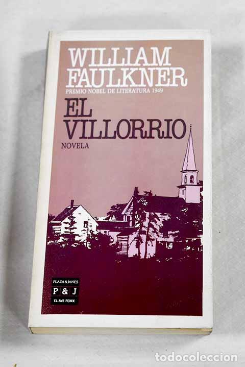 Libros: El villorrio: Faulkner, William.- Faulkner, William
