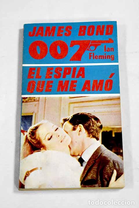 B&uuml;cher: El espia que me amo: Fleming, Ian.- Fleming, Ian