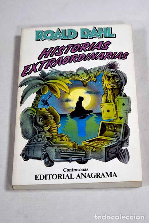 B&uuml;cher: Historias extraordinarias.- Dahl, Roald