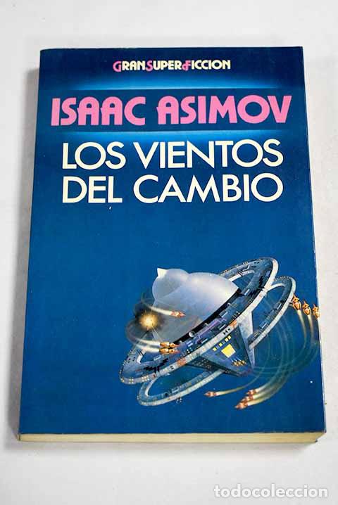 Libros: Los vientos del cambio.- Asimov, Isaac - Foto 1