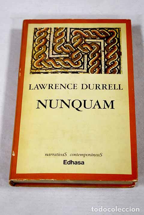 Libros: Nunquam: Durrell, Lawrence.- Durrell, Lawrence