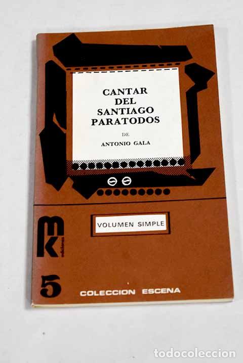 Libros: Cantar del Santiago para todos.- Gala, Antonio