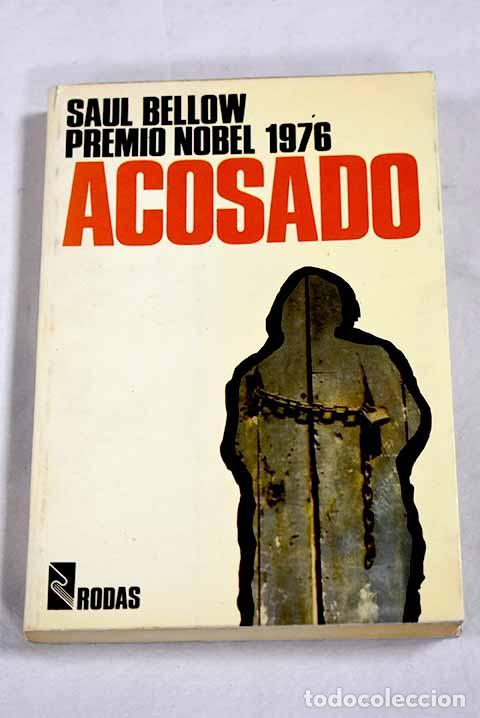 Libri di seconda mano: Acosado: Bellow, Saul.- Bellow, Saul