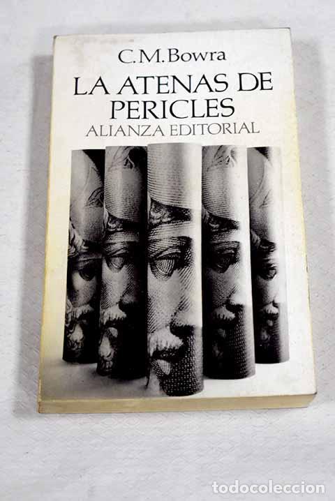 Libri di seconda mano: La Atenas de Pericles.- Bowra, C. M.