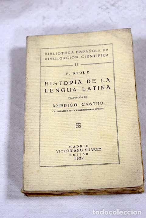 B&uuml;cher: Historia de la lengua latina.- Stolz, Friedrich