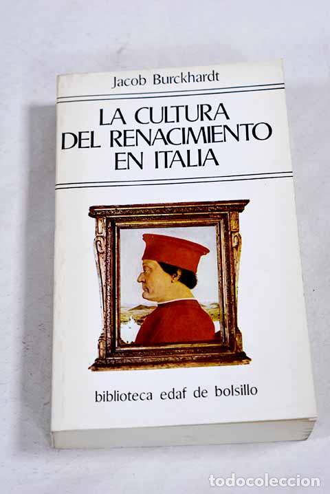 B&uuml;cher: La cultura del Renacimiento en Italia.- Burckhardt, Jacob
