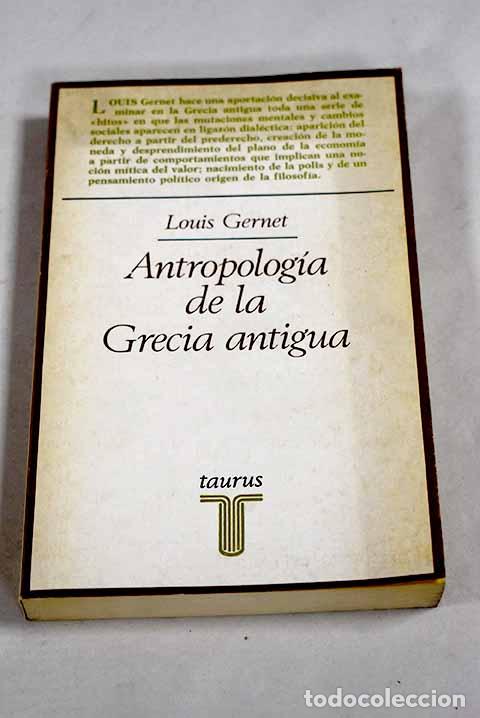 B&uuml;cher: Antropolog&iacute;a de la Grecia antigua.- Gernet, Louis